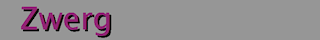 Zwerg